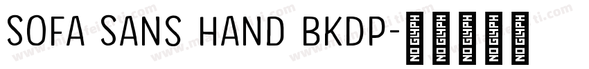 Sofa Sans Hand BkDP字体转换